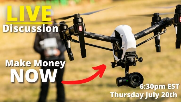LIVE Discussion | Learn How To Make Money With Your Drone NOW
